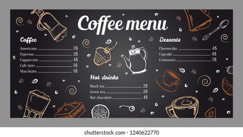Coffee menu design template with list of hot drinks and desserts. Vector outline vintage hand drawn illustration on blackboard background