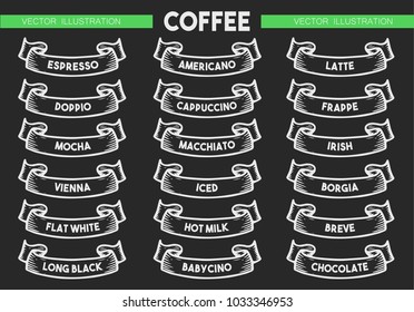 Coffee menu icon set. Beverages types of coffee. Vector engraving chalk style ribbons illustration isolated on black background. Hand drawn design label.
