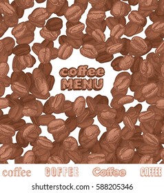 coffee menu inscription on brown Arabica background beans.  Vector illustration in ink hand drawn style.