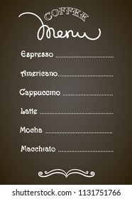 Coffee menu on the chalkboard. Vector illustration.