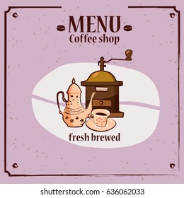 Coffee menu template for coffee shop with coffee grinder, coffee pot, cup