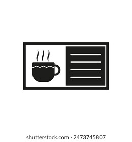 Coffee menu vector icon. Hot beverage symbol. Black menu card.