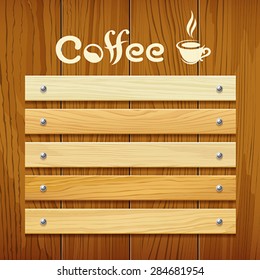 Coffee menu wood board design background, vector illustration