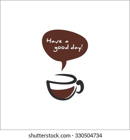 Coffee and message Have a good day