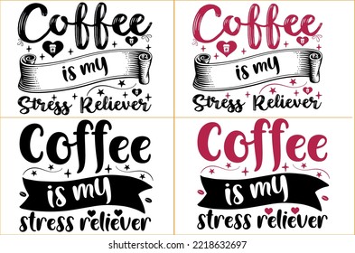 coffee motivation quotes typography or coffee Coffee SVG  bundle