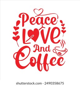 Coffee Mug design vector illustration with typography