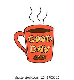 Coffee mug with text good day, steaming hot drink beverage for nice mood. Simple morning routine design, cafe decoration icon. Isolated. Vector illustration.