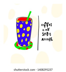 Coffee my spirit animal cheetah spot deer dot skin pattern Quote cup typography. Hand drawn postcard. Cute simple vector paper cutout collage style sign. Hot Drink Shop promotion vector lettering