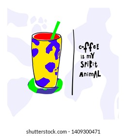 Coffee my spirit animal cow spot dot skin pattern Quote cup typography. Hand drawn postcard. Cute simple vector paper cutout collage style sign. Hot Drink Shop promotion vector lettering