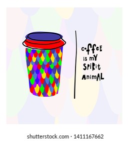 Coffee my spirit animal fish spot snake color scale skin pattern Quote cup typography. Hand drawn postcard. Cute simple vector paper cutout collage style sign Hot Drink Shop promotion vector lettering