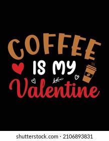 El café es mi camiseta de San Valentín