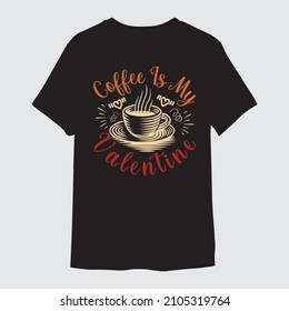 Coffee is my Valentines Day elegant paintbrush text banner. Valentine greeting card template with calligraphy happy valentine`s day and white heart in line on background. Vector illustration