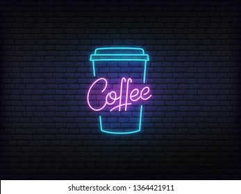 Coffee neon glowing sign. Bright vector label of coffee cup and lettering.