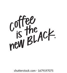 Coffee is the new black