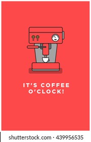 It's coffee o'clock! (Vector Like Art Flat Style Design Illustration)