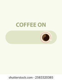 Coffee On Button,Wake Up and Stay Productive