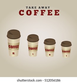 Coffee on the go cups. Different sizes of take away paper coffee cups vector illustration.
