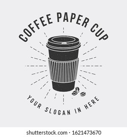 Coffee paper cup hand drawn, coffee shop logo, icon, sillhouette, flat design, vintage with noise effect.