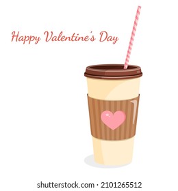 Coffee paper cup with heart for postcard, textile, decor, poster, banner. Vector illustration of a plastic cup with a straw. Greeting card for Valentine's Day and other holidays.