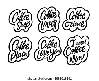 Coffee phrases set. Black color stickers calligraphy. Vector illustration signs. Isolated on white background.