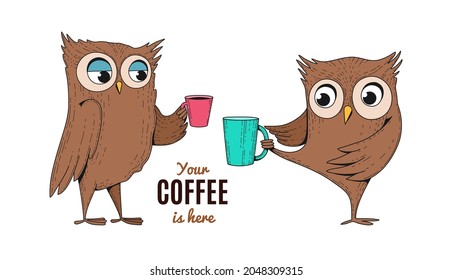 Coffee poster with owls. Cute drawing owl holding hot drink cup, seasonal cafe vector banner