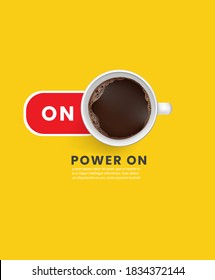 Coffee Poster power on text yellow background vector illustration