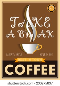 Coffee poster take a break, Vintage card vector