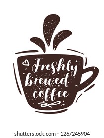 Coffee poster template for restaurant wall design. Hand drawn cup. Print lettering for brochure or cafe menu. Vector illustration.