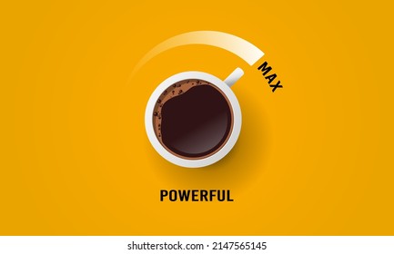 Coffee power full max banner or poster