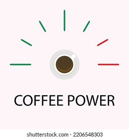Coffee power indicator level, rate meter energy. Vector illustration. Coffee level, power panel, aroma strong scale, morning delicious idea, espresso speedometer, cafe hot drink, caffeine scale