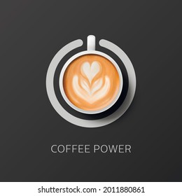 Coffee Power. Vector 3d Realistic White Porcelain, Ceramic Mug and Switch Sign. Foam Milk Coffee, Capuccino, Latte with Flower Pattern. Concept Banner with Coffee Cup in Top View. Design Template