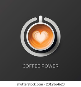 Coffee Power. Vector 3d Porcelana Blanca Realista, Mug Cerámica, Signo De Interruptor Círculo. Café de leche de espuma, capuchino, latte con patrón cardíaco. Cartel conceptual con la Copa de café en la vista superior. Plantilla de diseño