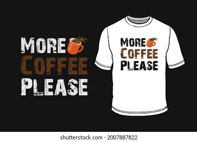 Coffee Printing T-Shirt Template - Coffee Vector