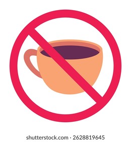 Coffee prohibition sign vector. No coffee allowed symbol. Do not drink coffee sign

