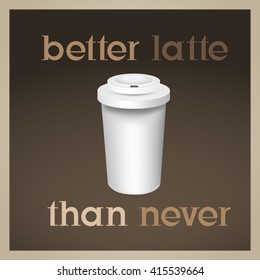 Coffee quotation on elegant background in frame. Vector art.