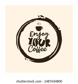 Coffee Quote With Circle Brush