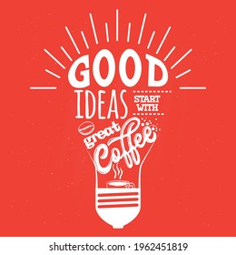 coffee quote design vector for poster or t-shirt design.
