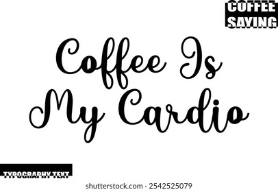 Café Cita Moderno Texto Tipografía El café es mi cardio
