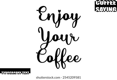 Café Cita Tipografía moderna del texto Disfruta de tu café