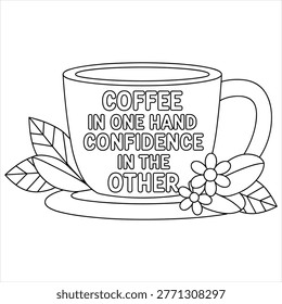 Coffee quote mug line art illustration beverage typography outline design