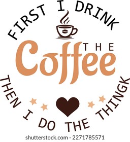 Coffee Quote SVG Vector Design