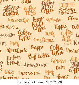 Coffee quote, vector seamless background. Hand written lettering pattern