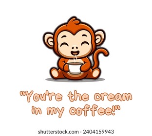 Coffee quote: "You're the cream in my coffee!"