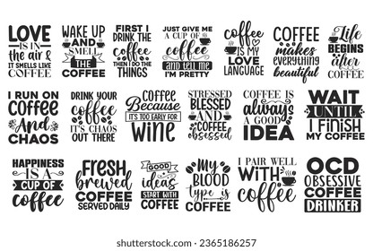 Coffee Quotes Bundle, Coffee Quotes Bundle Of 20 EPS Files for Cutting Machines Cameo Cricut, Coffee Quotes, Hand drawn Funny Coffee typography quote bundle,