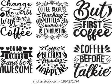 coffee quotes design vector  illustration on white background EPS. 10