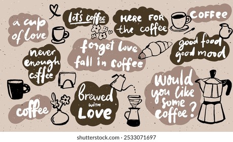 Coffee quotes set, making and brewing sayings, handwritten inscriptions. Moka pot, pour over, cups doodle illustrations.