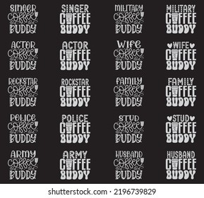 Coffee Quotes SVG And Tshirt Designs Bundle. Coffee SVG quotes Design, Caffeine T-Shirt, Family Coffee SVG Crafts Design. Coffee Vector EPS Editable Files Bundle, can you download this bundle.