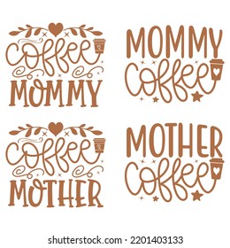 Coffee Quotes SVG And Tshirt Designs Bundle. Coffee SVG quotes Design, Caffeine T-Shirt, Family Coffee SVG Crafts Design. Coffee Vector EPS Editable Files Bundle, can you download this bundle.