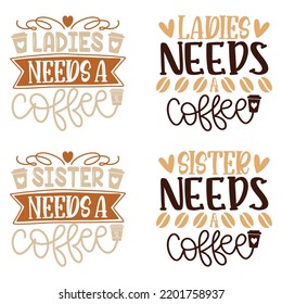 Coffee Quotes SVG And Tshirt Designs Bundle. Coffee SVG quotes Design, Caffeine T-Shirt, Family Coffee SVG Crafts Design. Coffee Vector EPS Editable Files Bundle, can you download this bundle.