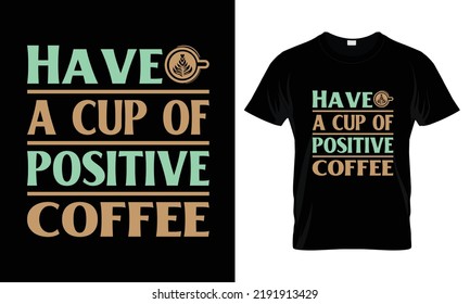 Coffee Quotes t shirt design